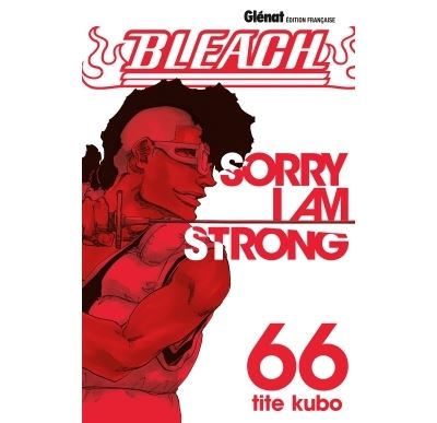Vol.66 Bleach (Sorry I am Strong)