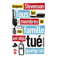 Tous les membres de ma famille ont déjà tué quelqu'un