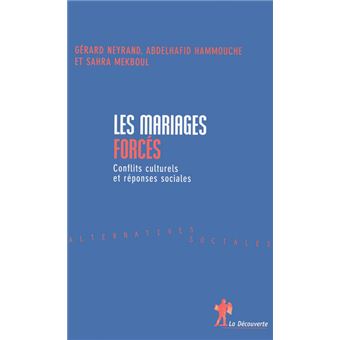 Les mariages forcés conflits culturels et réponses sociales - 1