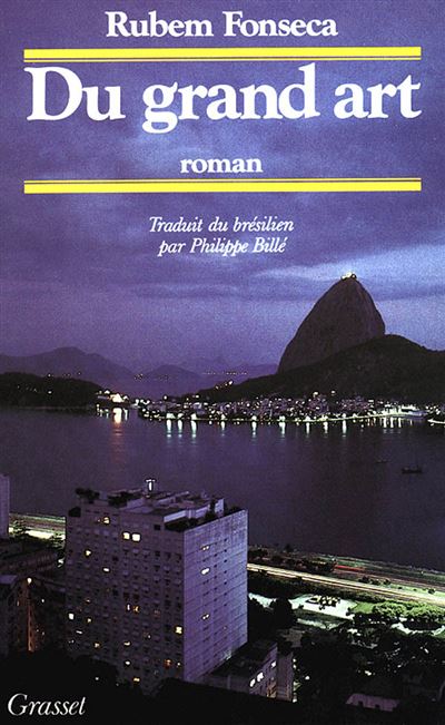 Du grand art - - Rubem Fonseca - Grasset - Livre