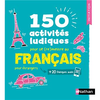 Français pour étrangers - Cahier d'activités - Initiation (Voie express) 2024