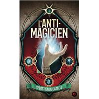 L'anti-magicien - Tome 1 : L'Anti-Magicien, 1