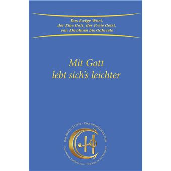 Mit Gott lebt sich's leichter - 1