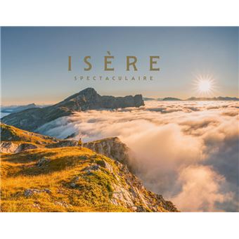 Isère spectaculaire - 1