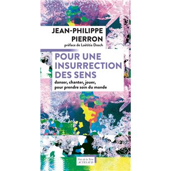 Pour une insurrection des sens - 1