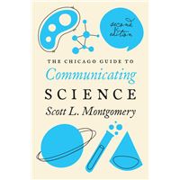 The Chicago Guide to Communicating Science