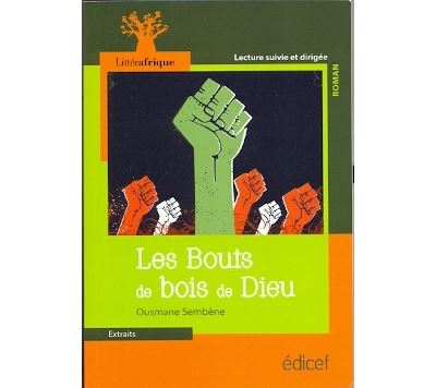 Les bouts de bois de Dieu Litterafrique - Ousmane Sembène - relié