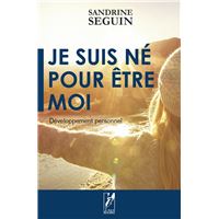 Je suis né pour être moi