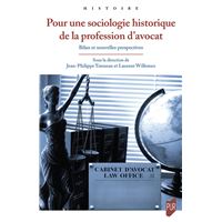 Pour une sociologie historique de la profession d'avocat