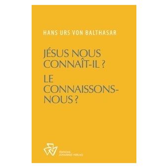 Jésus nous connaît-il ? Le connaissons-nous ? - 1