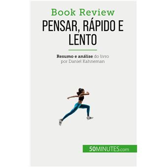 Pensar, rápido e lento - 1