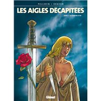Les Aigles décapitées - Tome 03