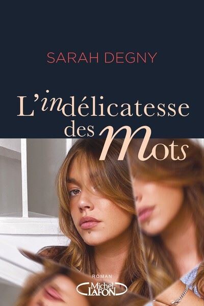 L'indélicatesse des mots - Bénédicte Des Mazery - broché