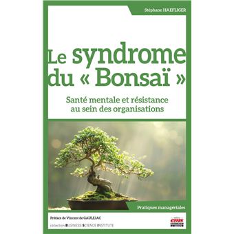 Le syndrome du "Bonsaï" - 1