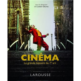 Cinéma - La grande histoire du 7ème art - 1