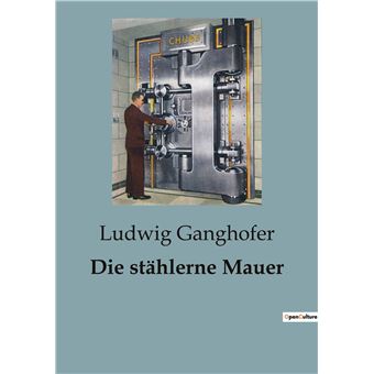 Die stählerne Mauer - 1