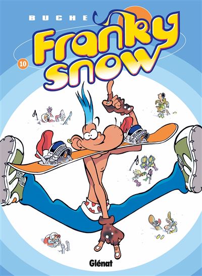 Franky Snow - Tome 10