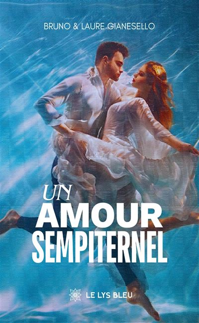 Un amour sempiternel - Bruno Gianesello, Laure Gianesello (2026)