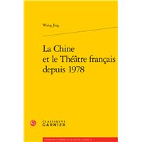 La Chine et le Théâtre français depuis 1978
