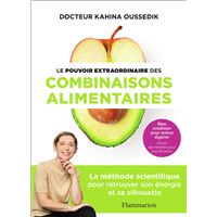 Le pouvoir extraordinaire des combinaisons alimentaires
