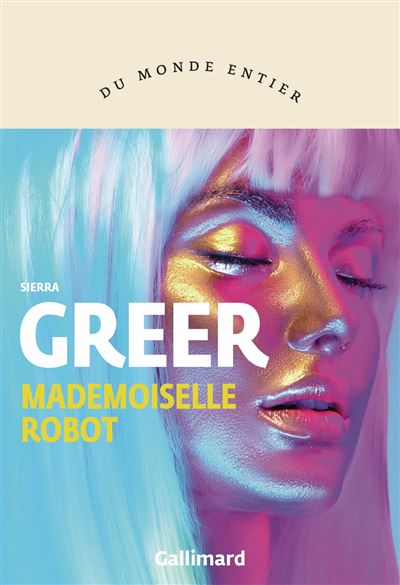 Mademoiselle Robot - Sierra Greer (2025)