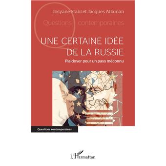 Une certaine idée de la Russie