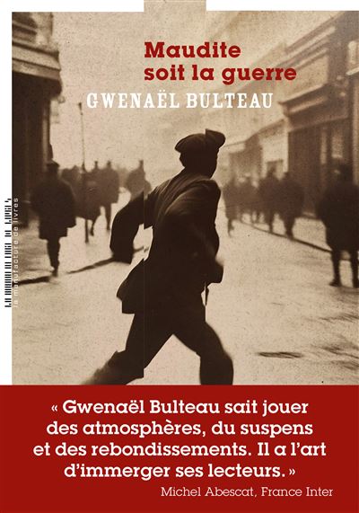 Maudite soit la guerre - Gwenaël Bulteau (2026)