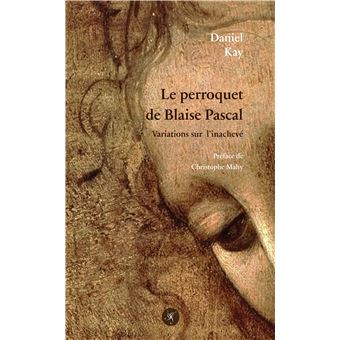 Le perroquet de Blaise Pascal - 1