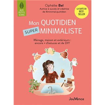 Mon quotidien SUPER minimaliste