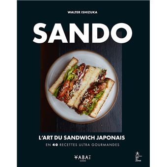 Sando : l'art du sandwich japonais - 1