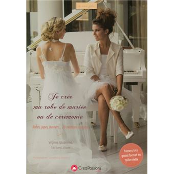 Je crée ma robe de mariée ou de cérémonie - 1