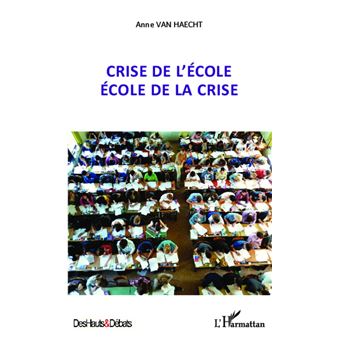 Des Hauts et Débats - Crise de l'école école de la crise - 1