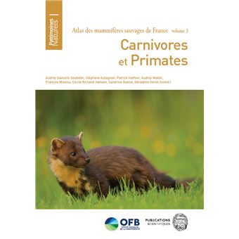 Atlas des mammifères sauvages de France - Vol 3 - Carnivores et primates - 1