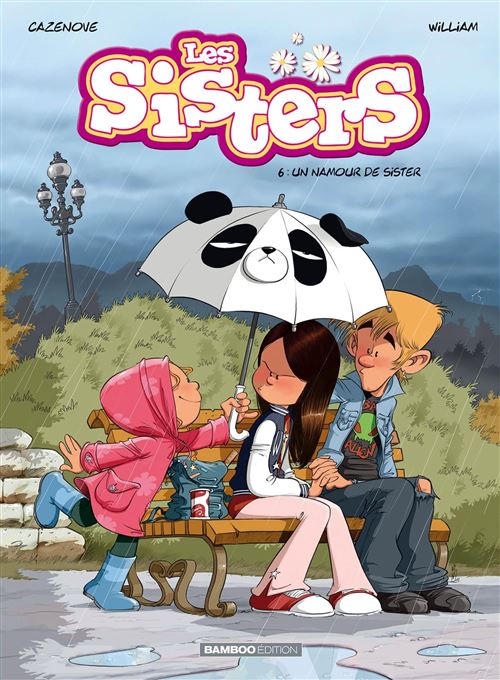 Les Sisters - tome 06 - Christophe Cazenove - cartonné