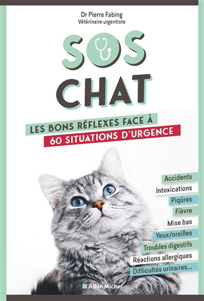 SOS chat: Les bons réflexes face à 60 situations d'urgence - Pierre Fabing (2025)