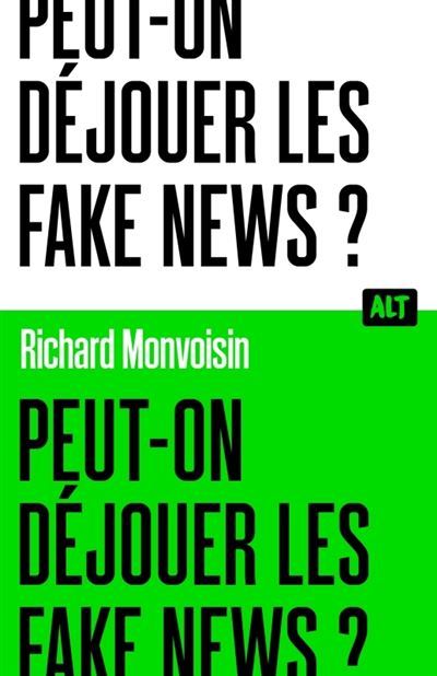 Peut-on déjouer les fake news ? - Richard Monvoisin (2025)