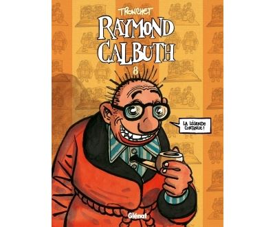Raymond Calbuth - Tome 08