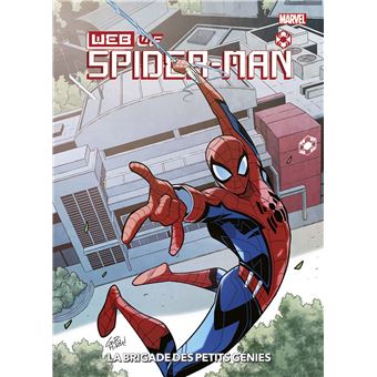 Spider-Man - Marvel Action - W.E.B. of Spider-Man : La brigade des petits génies - 1
