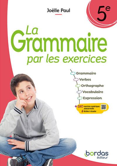 La Grammaire Par Les Exercices 5e 2024 Cahier élève Broché Joëlle