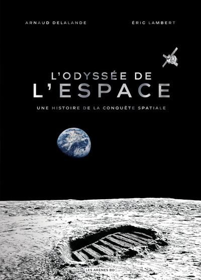 L'Odyssée de l'espace - Une histoire de la conquête spatiale (2024)