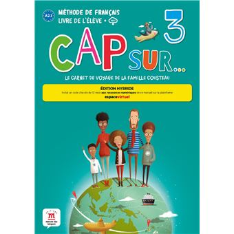 Cap sur... 3 - Livre de l'élève - Éd. hybride - 1