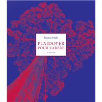 Plaidoyer pour l'arbre