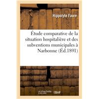 Étude comparative de la situation hospitalière et des subventions municipales à Narbonne