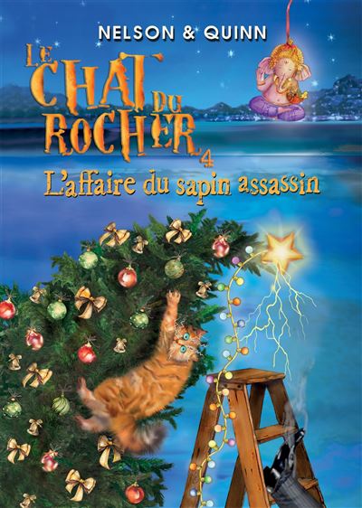 LE CHAT DU ROCHER 4, L'affaire du sapin assassin Un roma