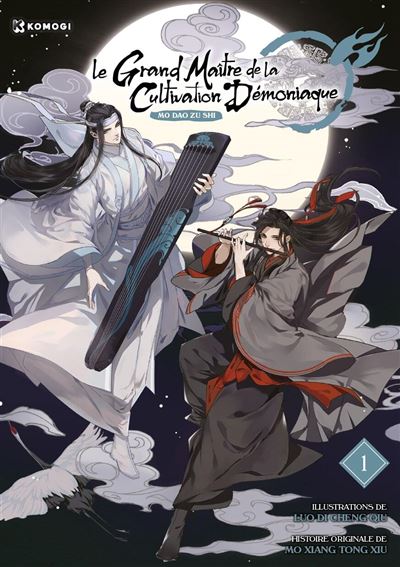 Le Grand Maître de la Cultivation Démoniaque (Mo Dao Zu Shi) T01