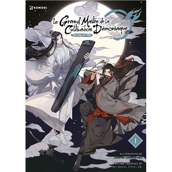Le Grand Maître de la Cultivation Démoniaque - Le Grand Maître de la Cultivation Démoniaque T01 Manhua (Mo Dao Zu Shi) - 1