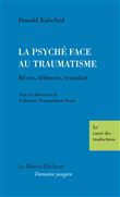 La Psyché face au Traumatisme
