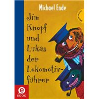 Jim Knopf: Jim Knopf und Lukas der Lokomotivführer