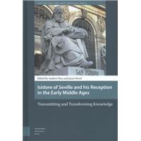 Isidore of seville and his reception in the early middle ages