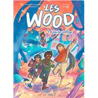 Les Wood - Tome 1 Haute voltige